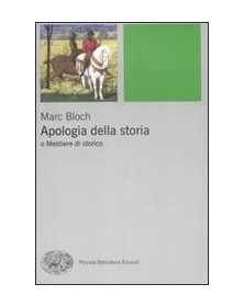 Apologia della storia o...