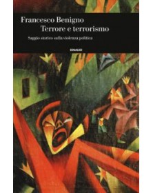 Terrore e terrorismo....