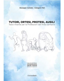 Tutori, Ortesi, Protesi,...