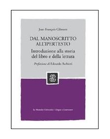 Dal manoscritto all'ipertesto