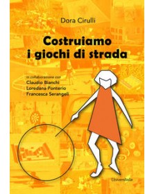 Costruiamo i giochi di strada