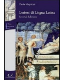 Lezioni di Lingua Latina -...