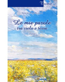 Le mie parole tra cielo e...
