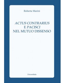 Actus contrarius e pacisci...