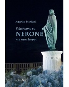 Scherzamo su Nerone ma nun...