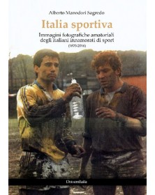 Italia sportiva. Immagini...