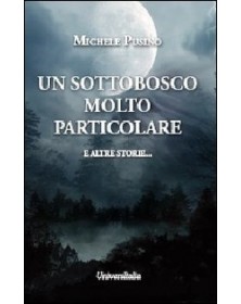 Un sottobosco molto...
