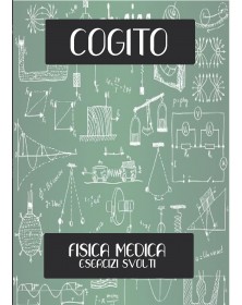 Cogito - Fisica Medica...