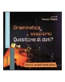 Grammatica e sessismo....