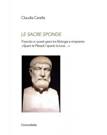 Le sacre sponde. Foscolo e...