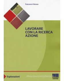 Lavorare con la ricerca azione