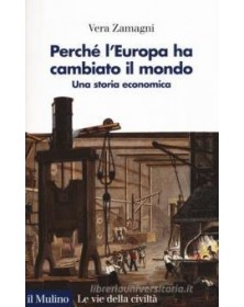 Perché l'Europa ha cambiato...