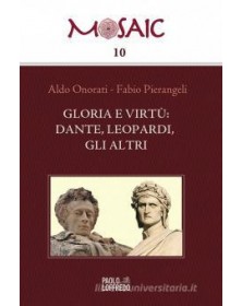 Gloria e virtù: Dante,...