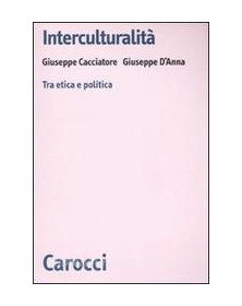 Interculturalità. Tra etica...