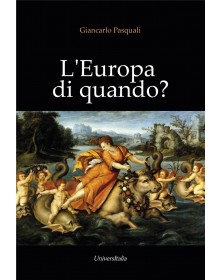 L'Europa di quando?