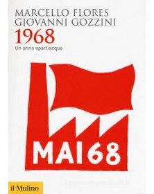 1968. Un anno spartiacque