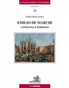 Emilio De Marchi. Condanna...