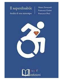Il superdisabile. Analisi...