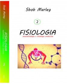 Sbob Marley - Fisiologia 2