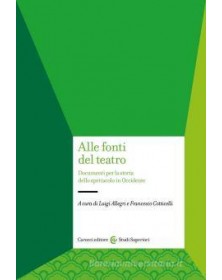 Alle fonti del teatro....