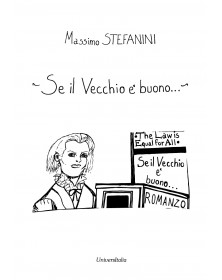 Se il Vecchio è buono…