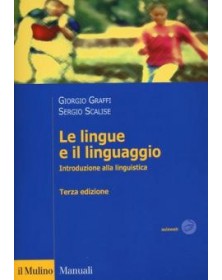 Le lingue e il linguaggio...