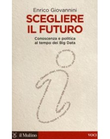 Scegliere il futuro....