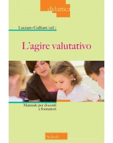 L'agire valutativo