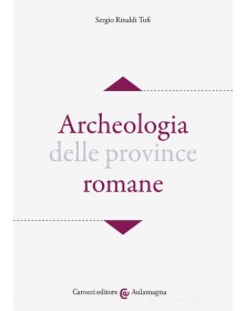 Archeologia delle province...