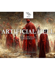 ARTIFICIAL HELL - L'Inferno...