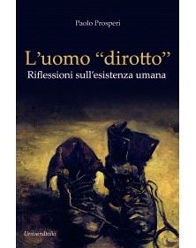 L'uomo "dirotto"