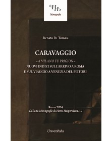 CARAVAGGIO "A MILANO FU...