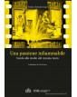 Una passione infiammabile....