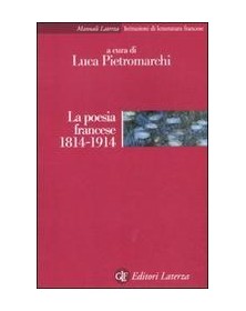 La poesia francese 1814- 1914