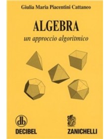 Algebra un approccio...
